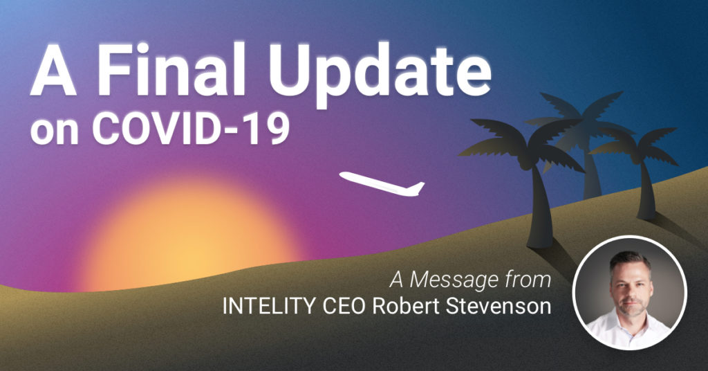 A New Update on COVID-19 from CEO Robert Stevenson