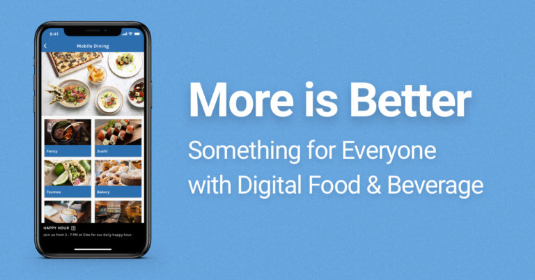 More is Better -- Something for Everyone with Digital Food & Beverage