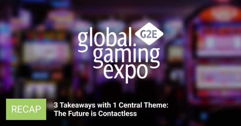 G2E 2022 recap on digital payments and igaming -featured image