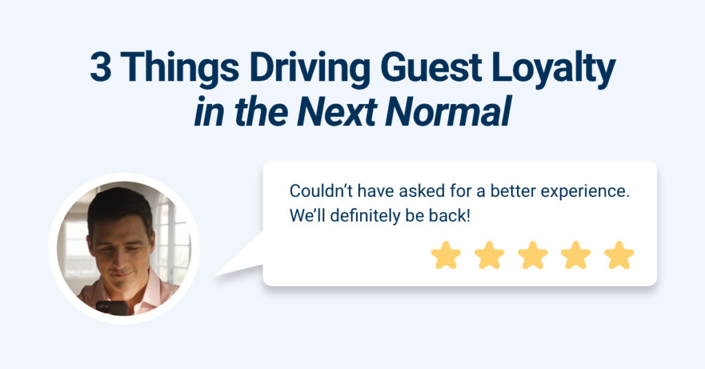 3 Things Guests are Looking for in the New Normal