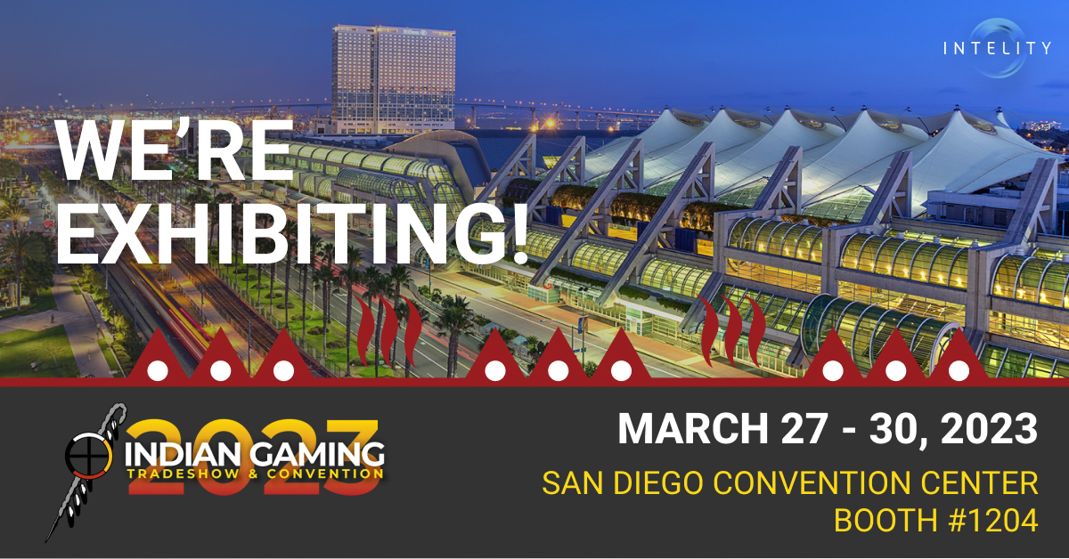 INTELITY to Attend Indian Gaming Tradeshow INTELITY