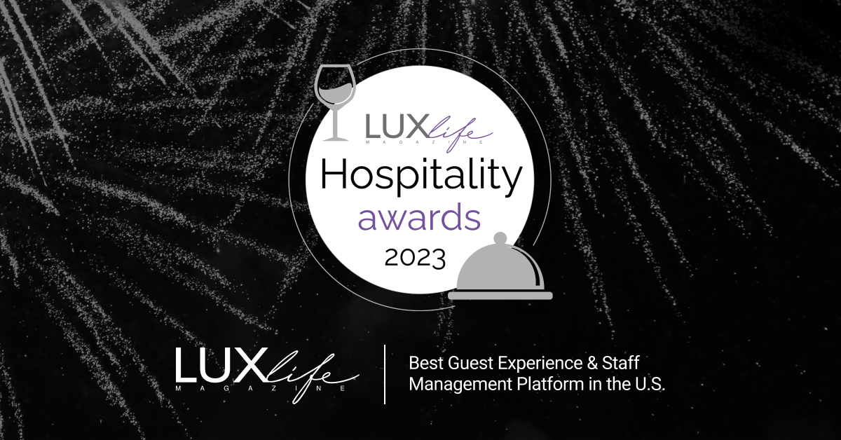 LUXlife s Best Guest Experience Staff Mgmt Platform INTELITY